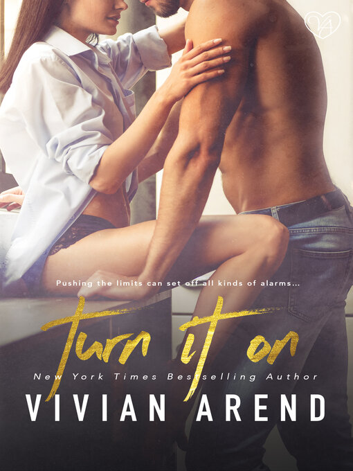 Title details for Turn It On by Vivian Arend - Available
